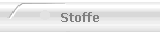 Stoffe